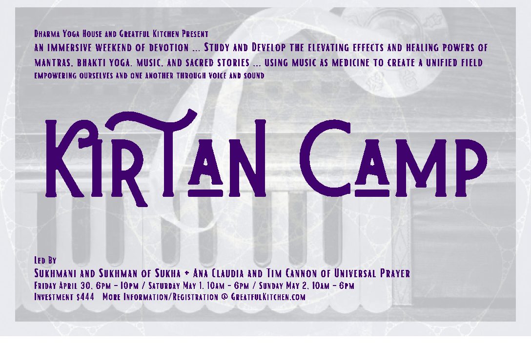 Kirtan Camp - April 30th to May 2nd